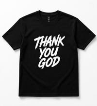 Thank You God Tee
