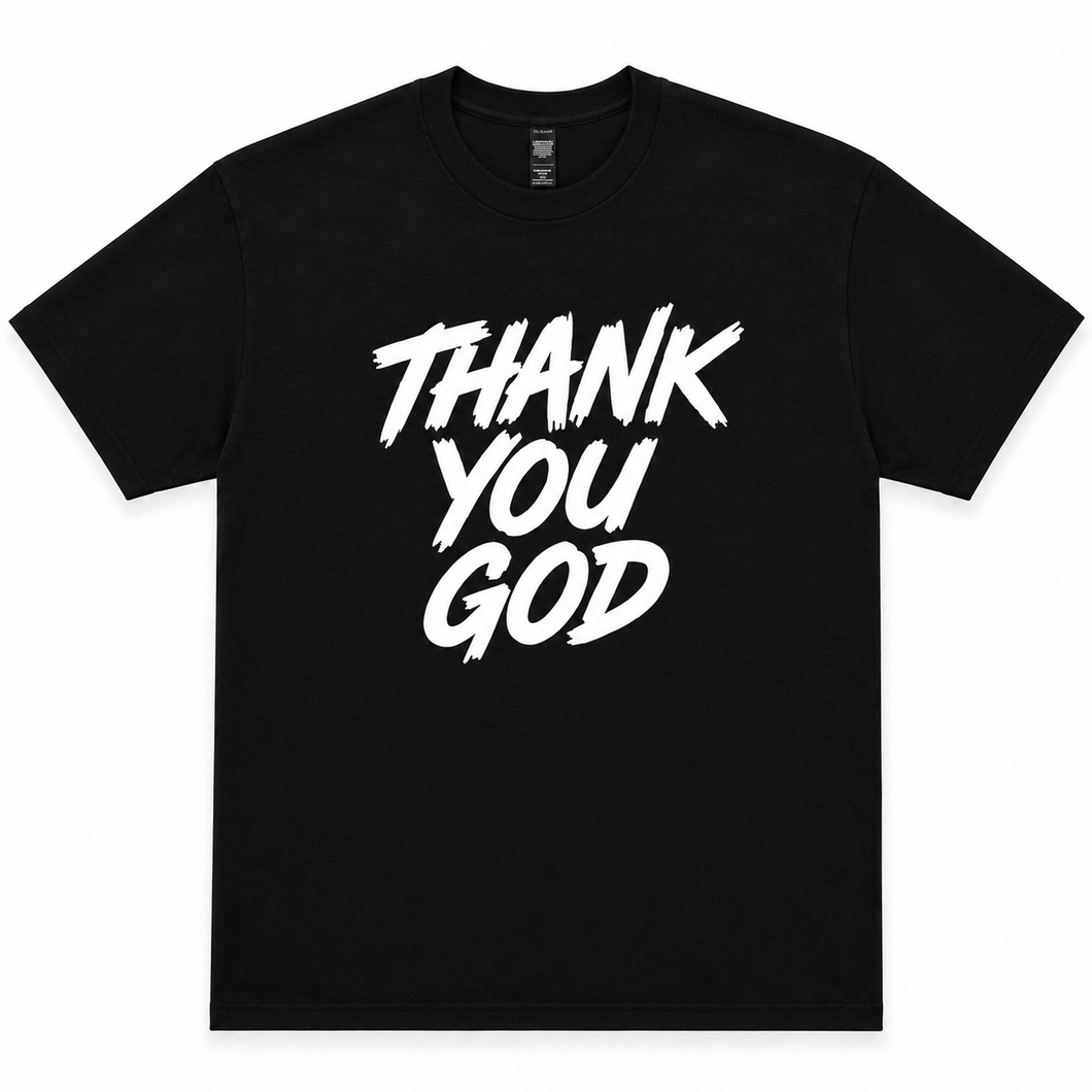 Thank You God Tee