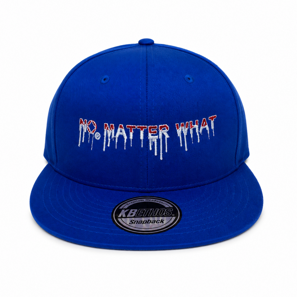No Matter What snap back hat
